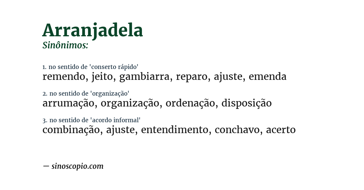 Sinônimo de arranjadela