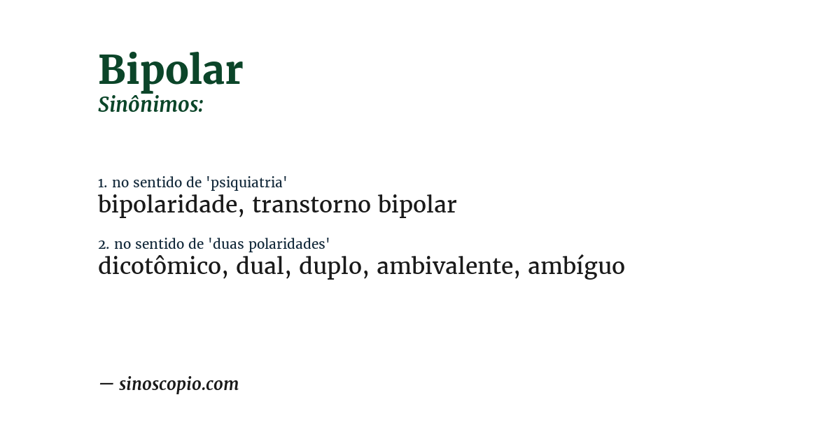 Sinônimo de bipolar