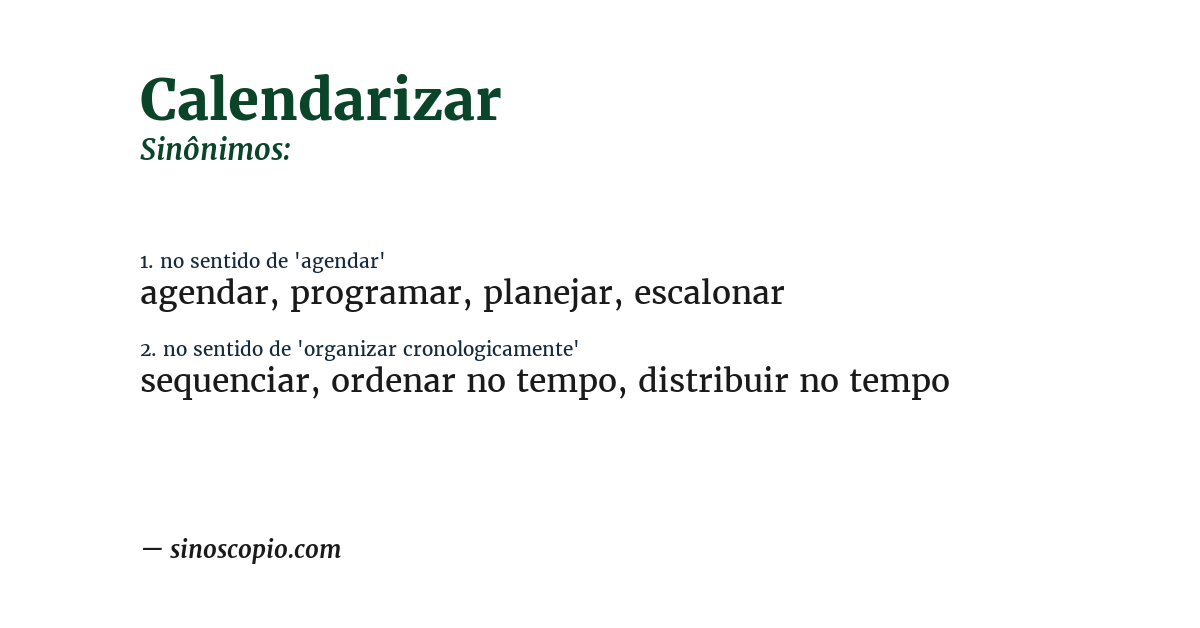 Sinônimo de calendarizar