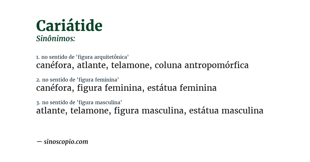 Sinônimo de cariátide