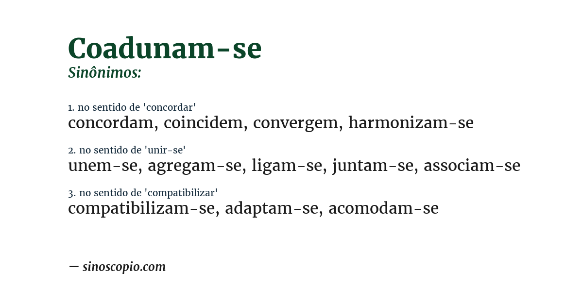 Sinônimo de coadunam-se