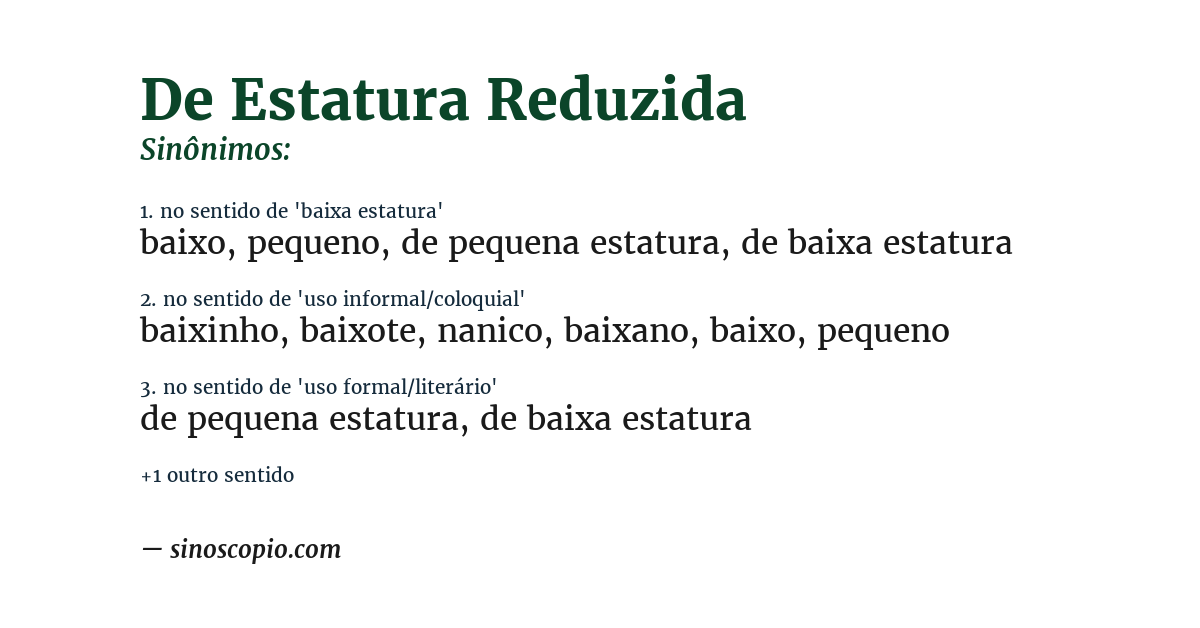 Sinônimo de de estatura reduzida