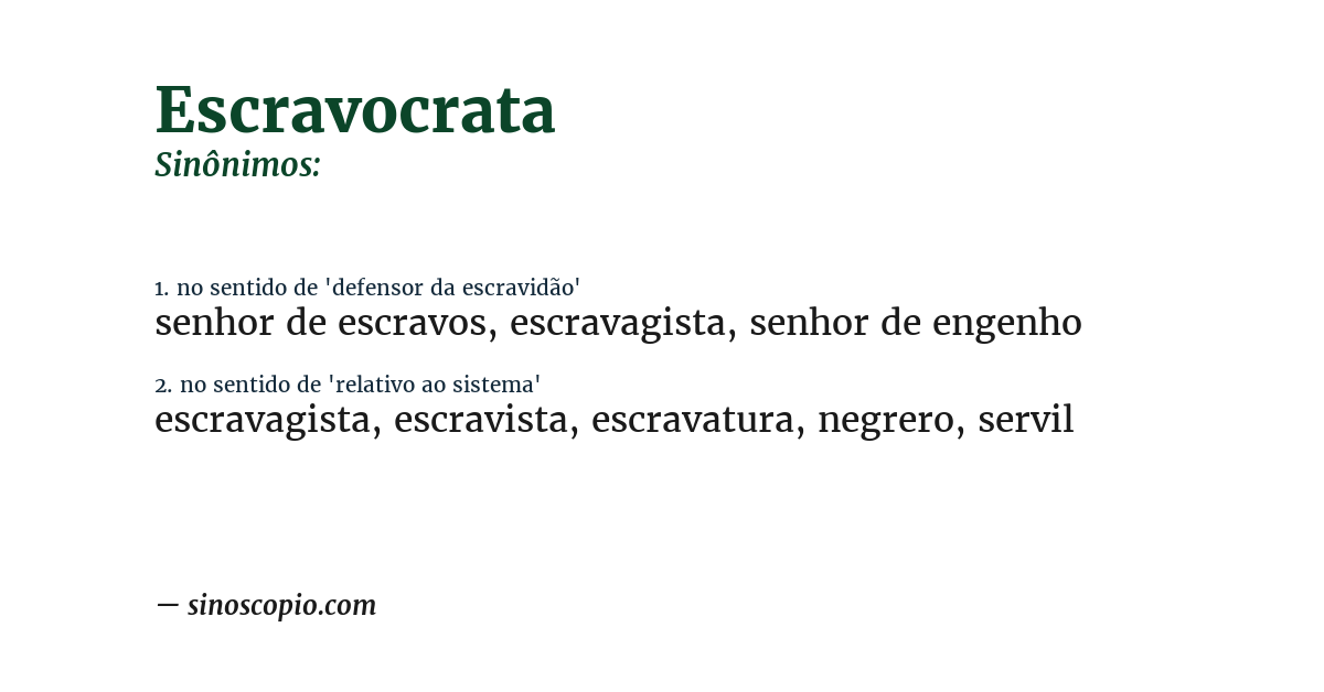 Sinônimo de escravocrata