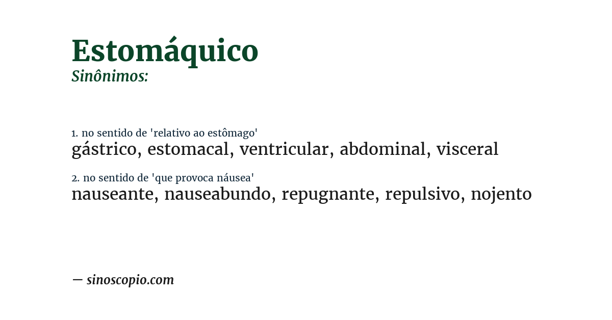 Sinônimo de estomáquico