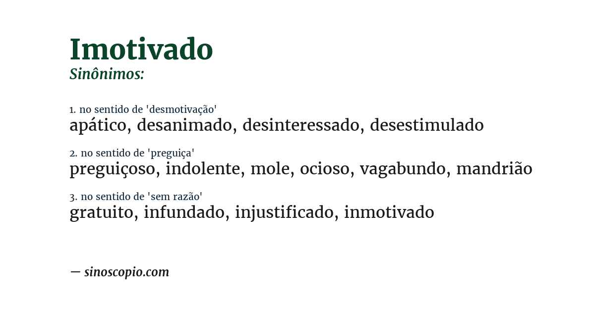 Sinônimo de imotivado