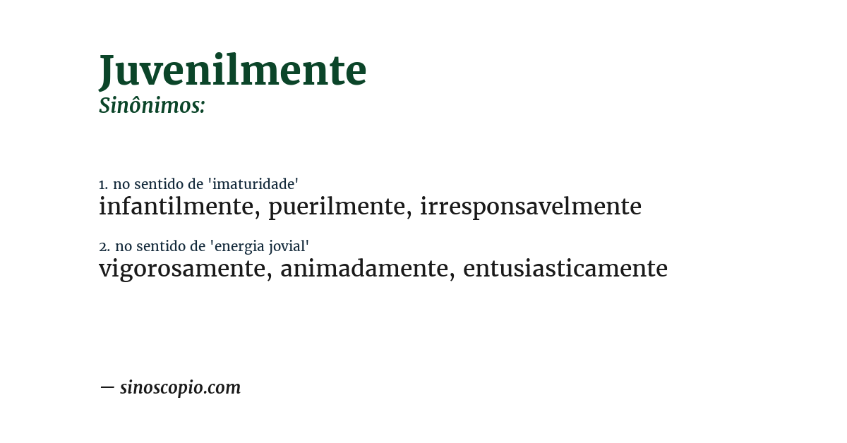 Sinônimo de juvenilmente
