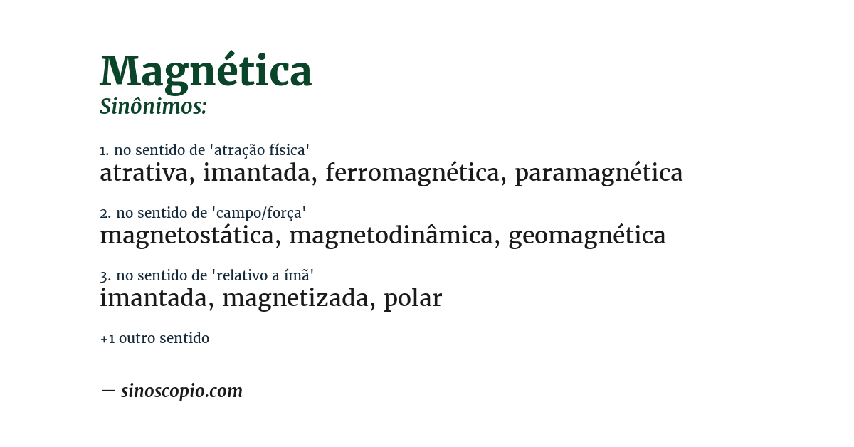 Sinônimo de magnética