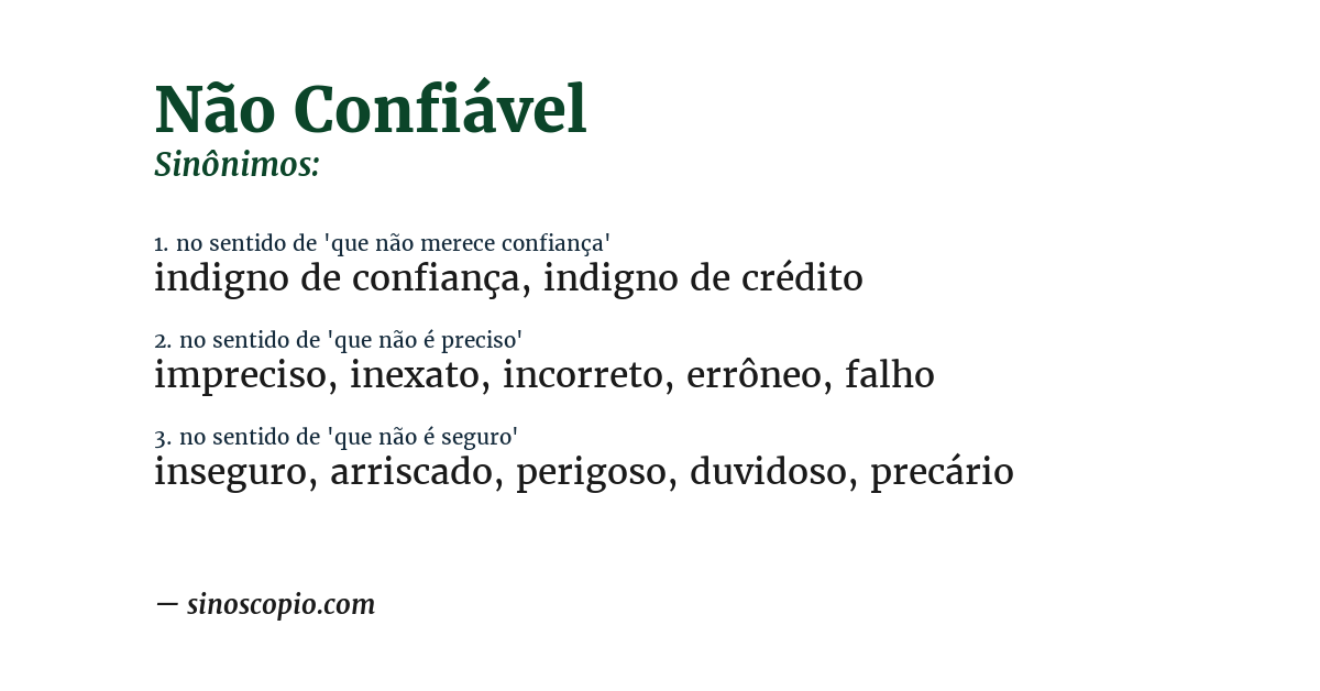 Sinônimo de não confiável