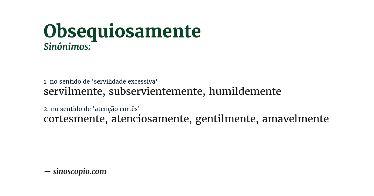 Sinônimo de obsequiosamente