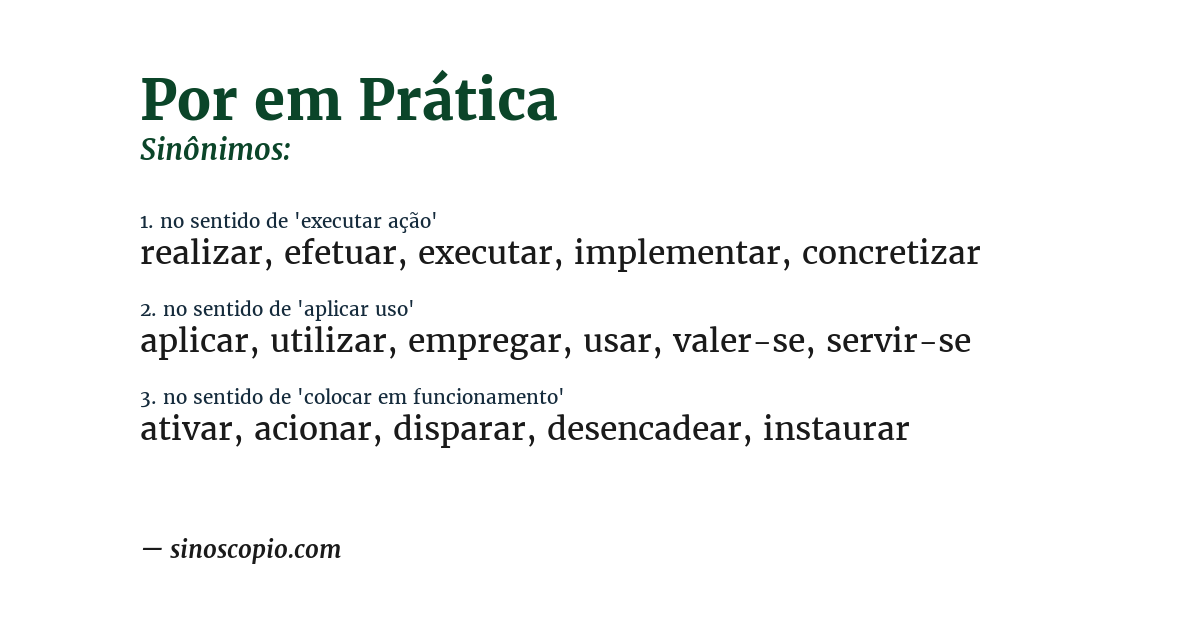 Sinônimo de por em prática