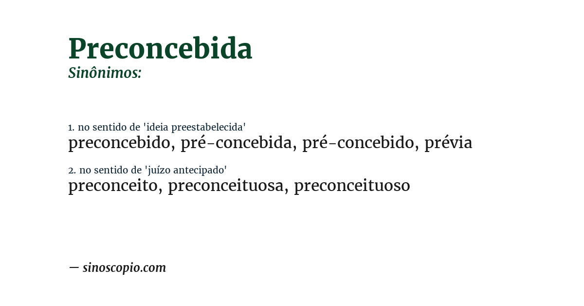 Sinônimo de preconcebida