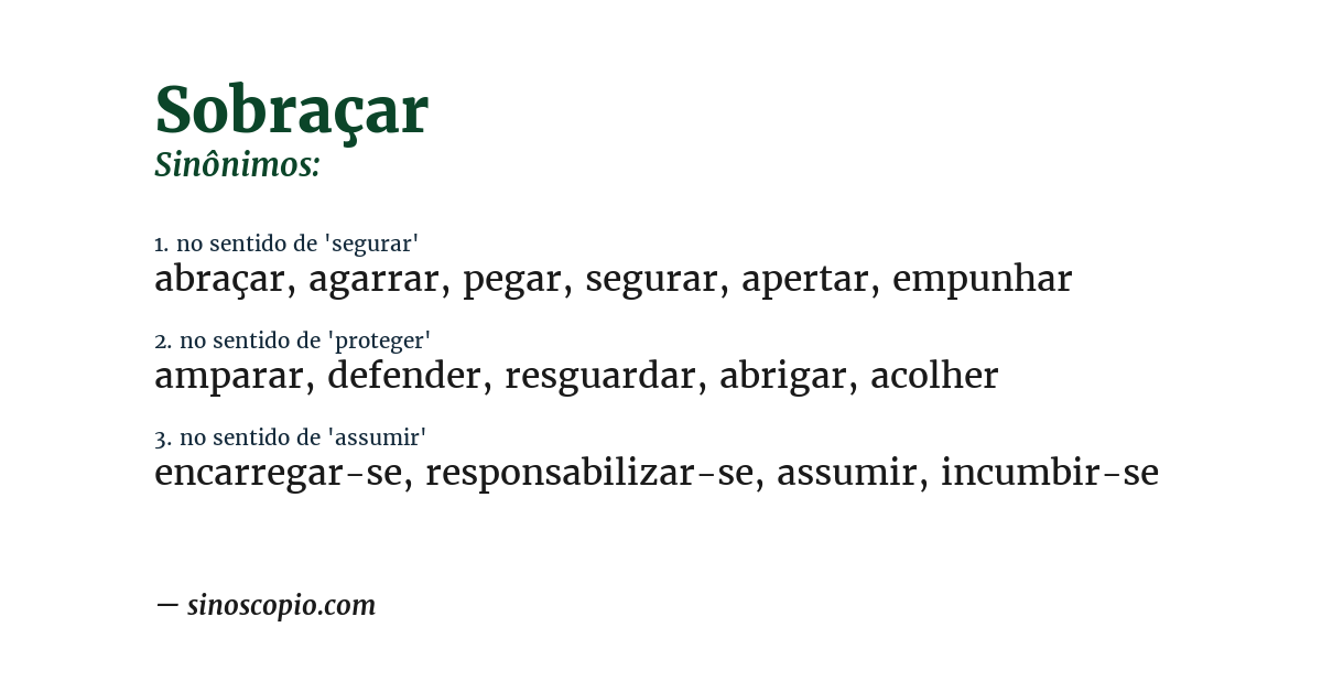 Sinônimo de sobraçar