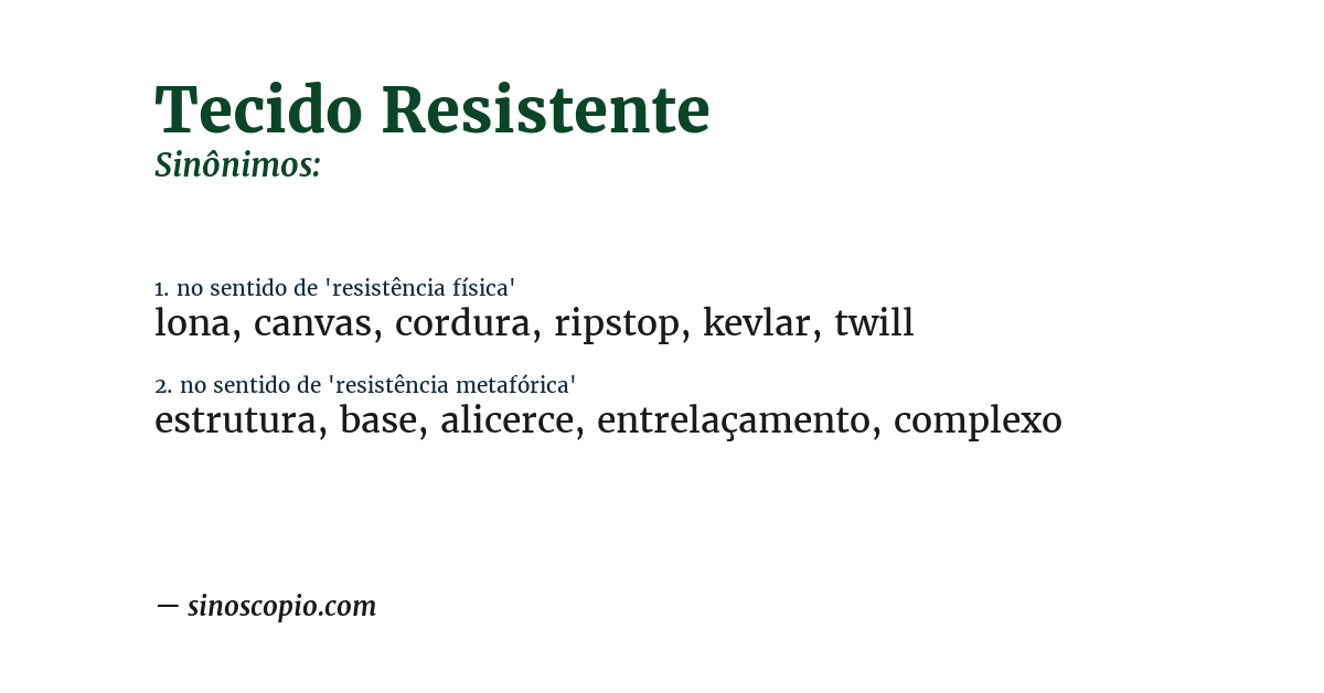Sinônimo de tecido resistente