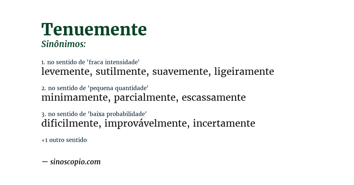 Sinônimo de tenuemente
