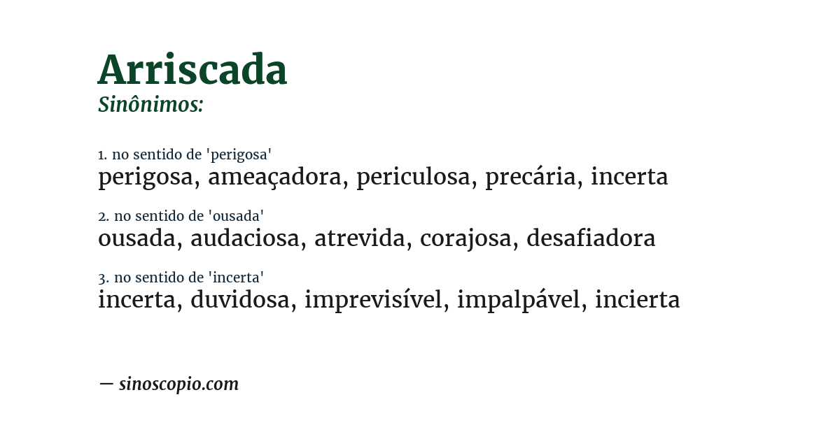 Sinônimo de arriscada