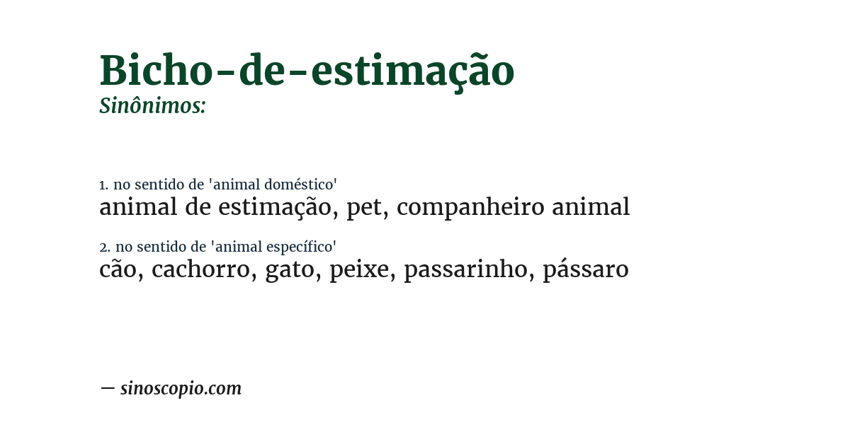 Sinônimo de bicho-de-estimação