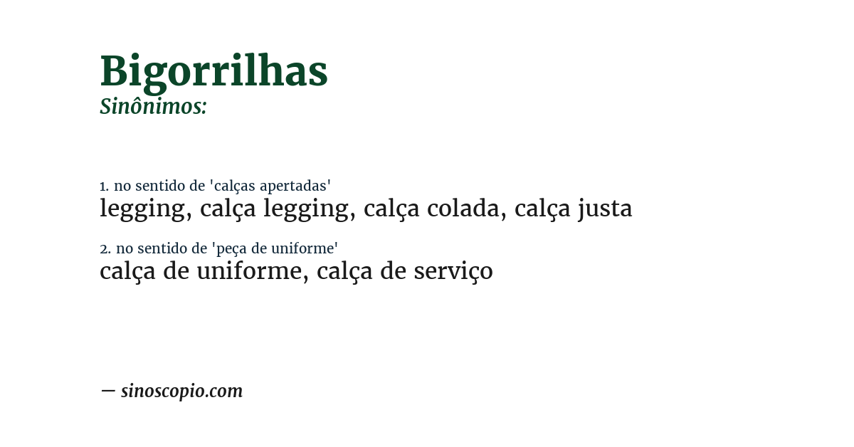 Sinônimo de bigorrilhas