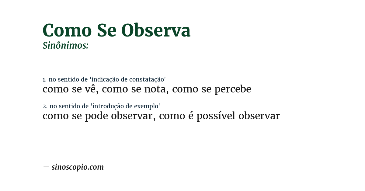 Sinônimo de como se observa