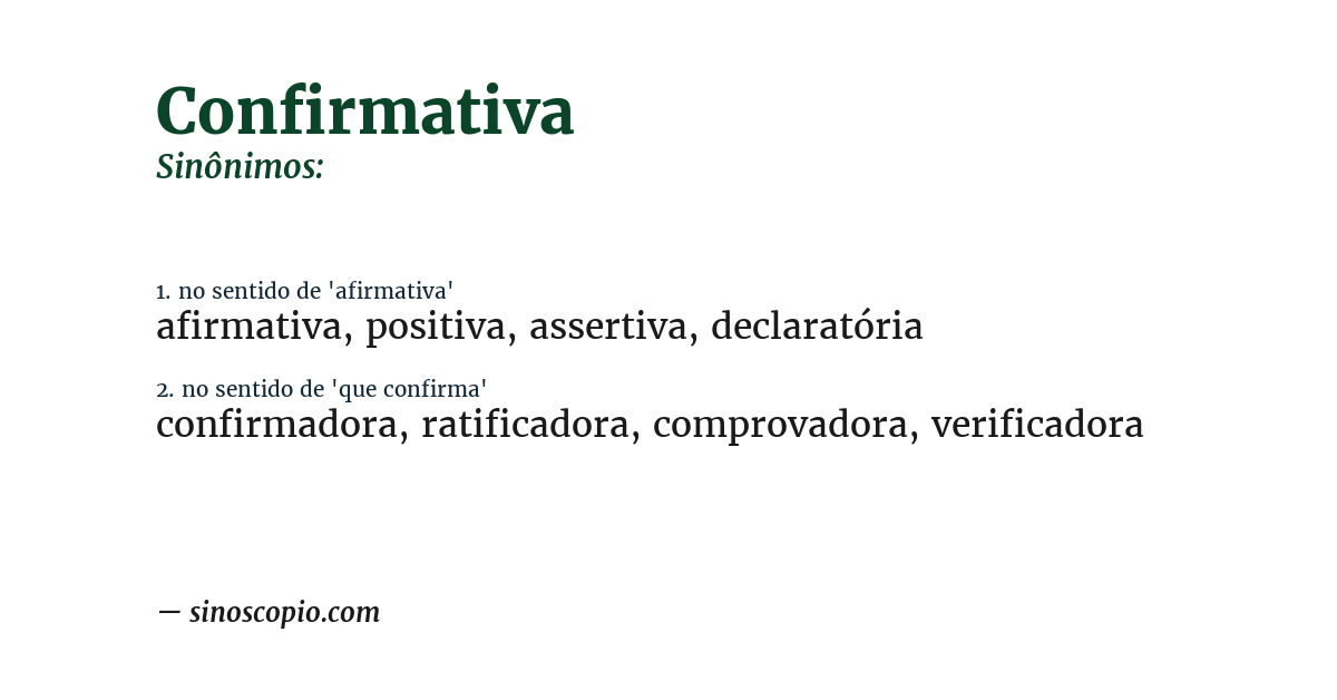 Sinônimo de confirmativa