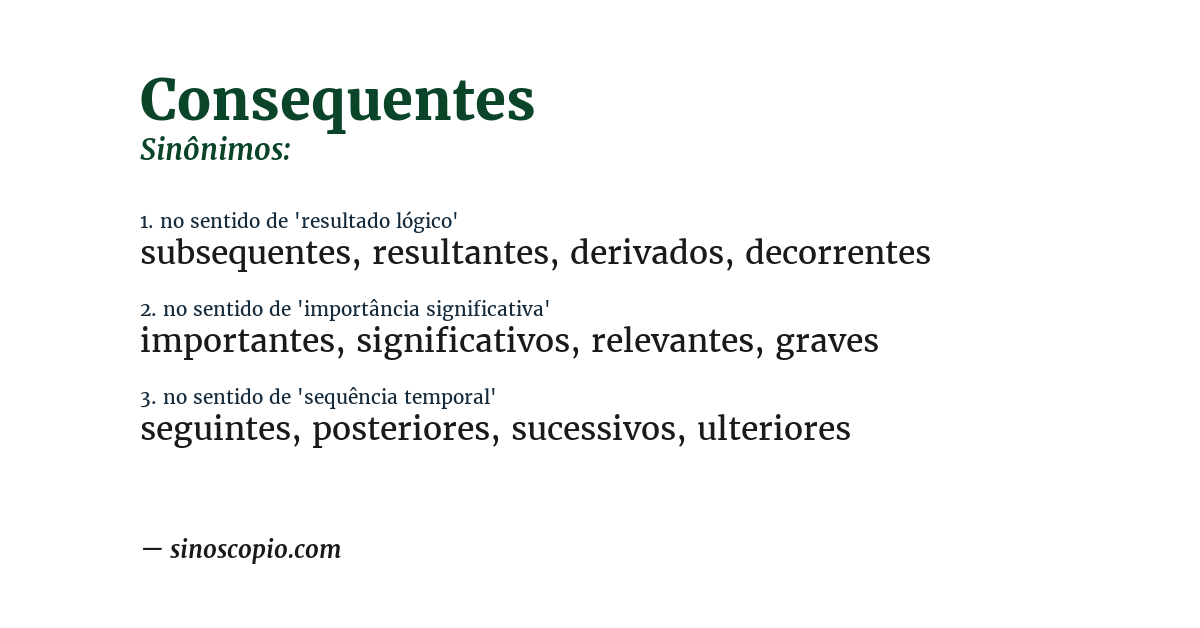 Sinônimo de consequentes