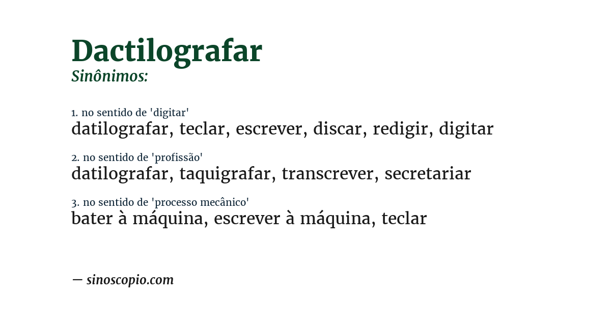 Sinônimo de dactilografar