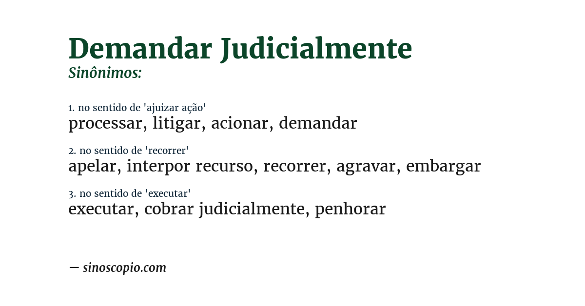 Sinônimo de demandar judicialmente