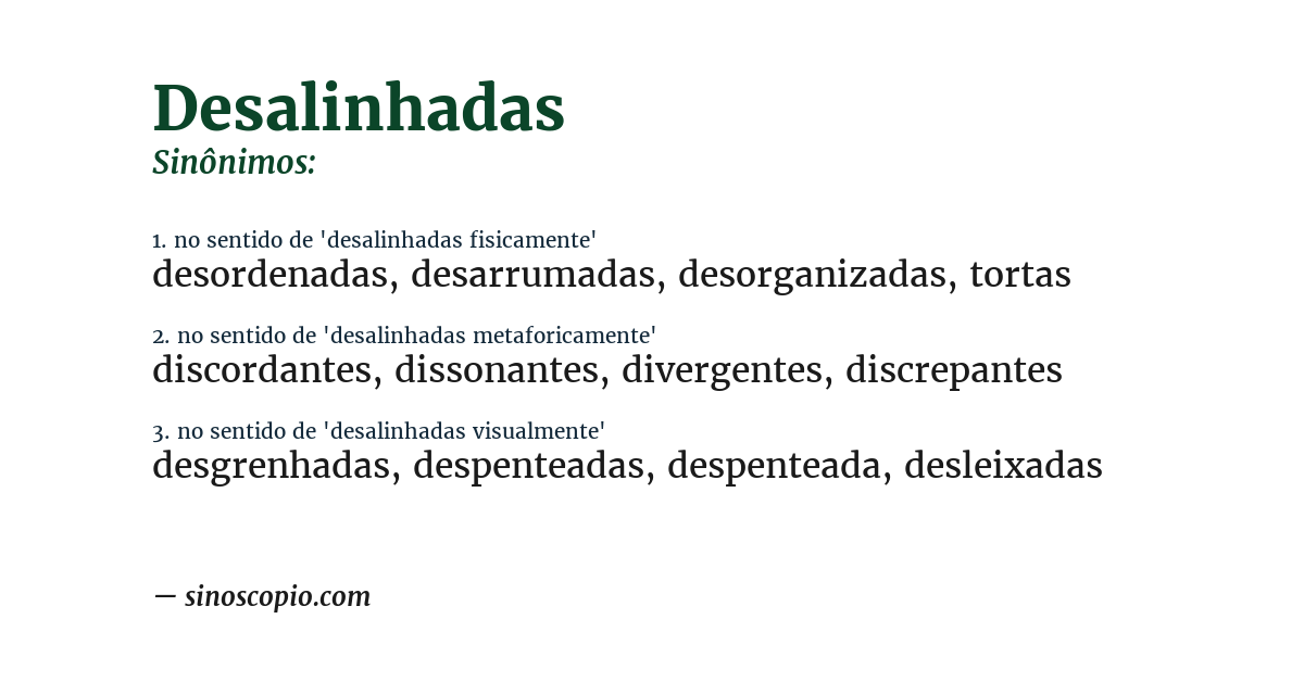 Sinônimo de desalinhadas