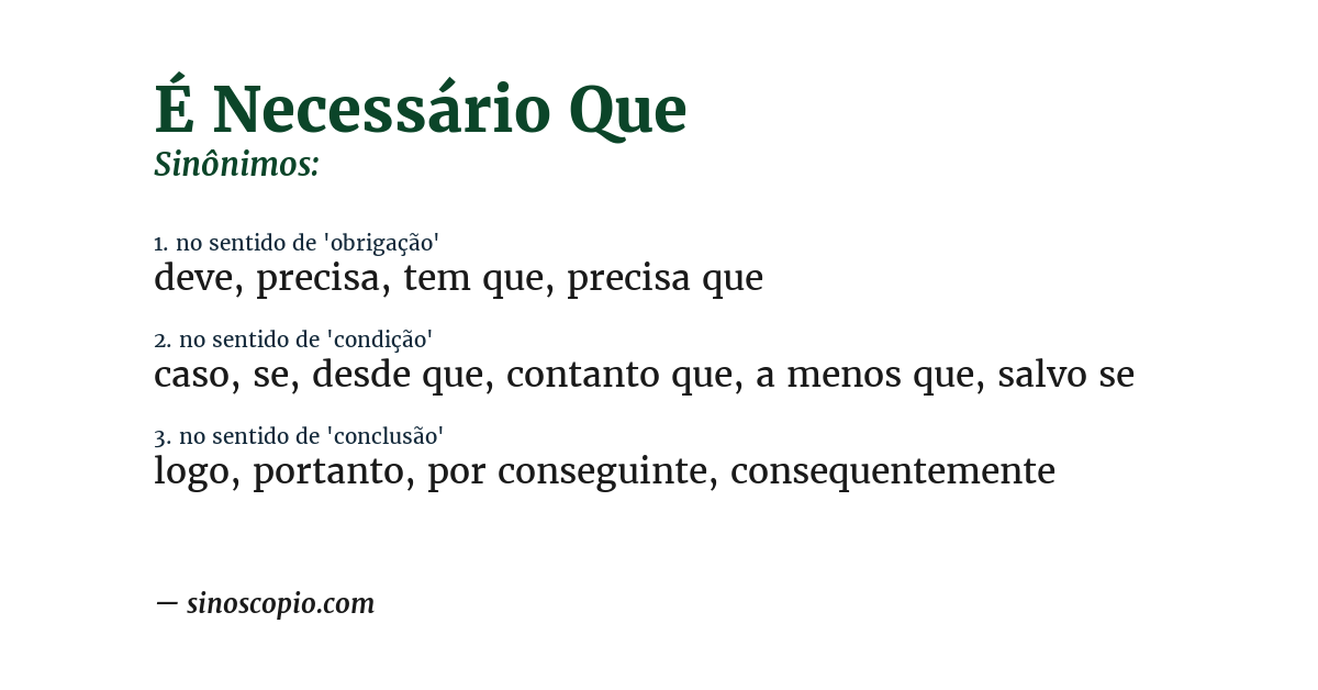 Sinônimo de é necessário que