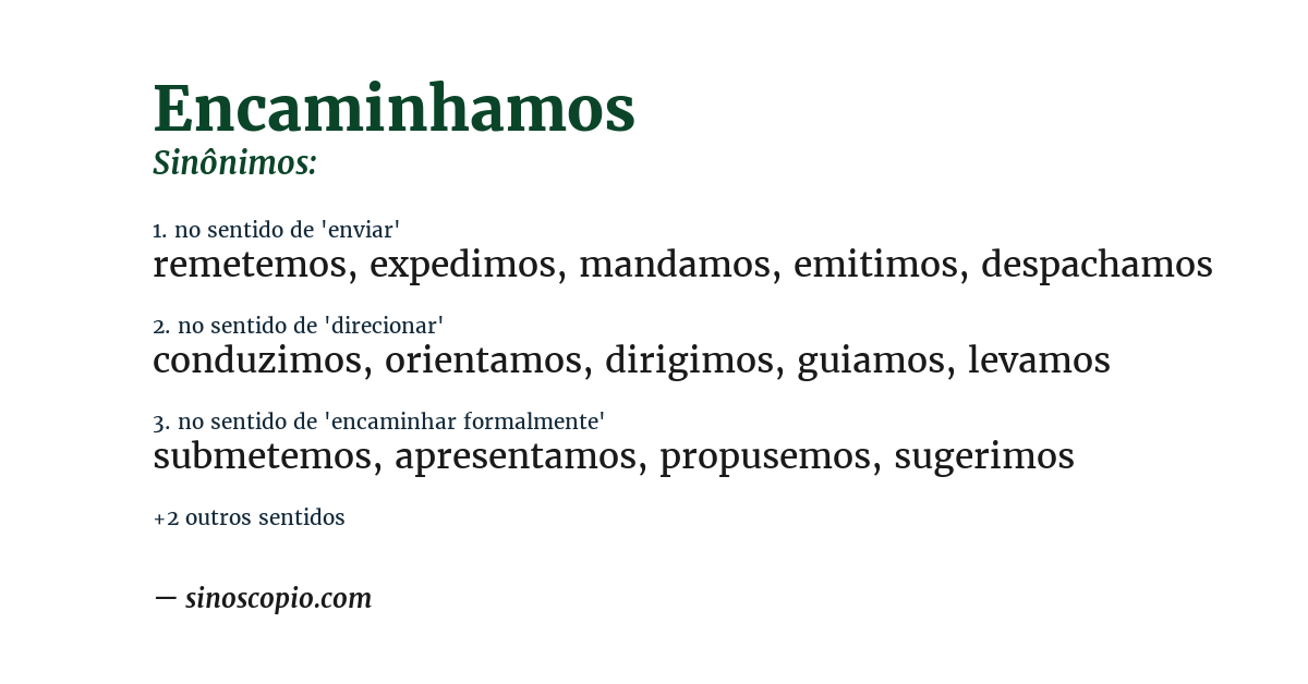Sinônimo de encaminhamos
