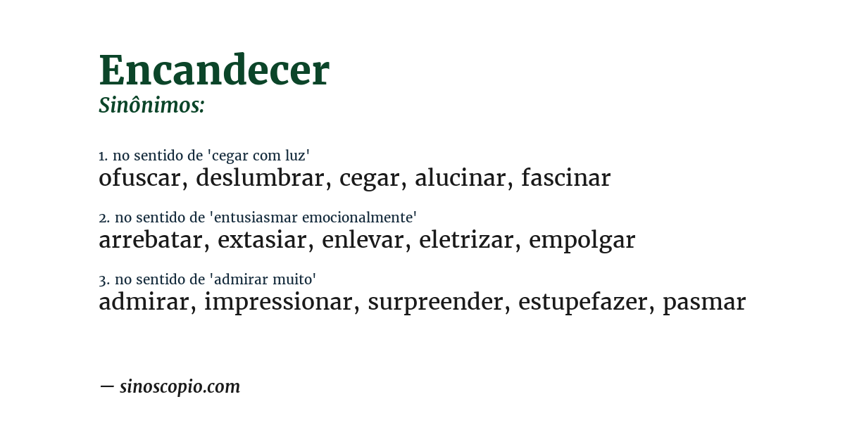 Sinônimo de encandecer