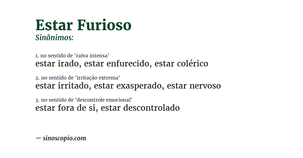 Sinônimo de estar furioso