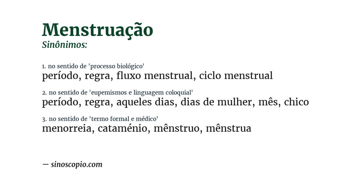 Sinônimo de menstruação