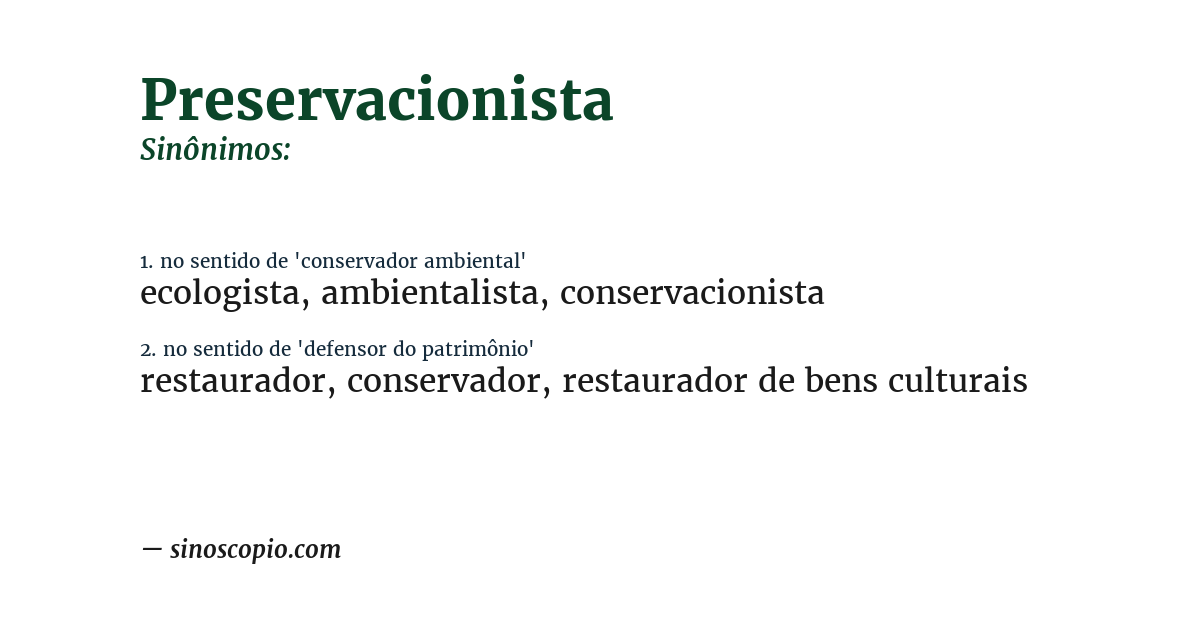 Sinônimo de preservacionista