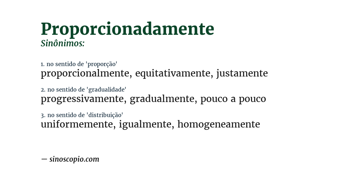 Sinônimo de proporcionadamente