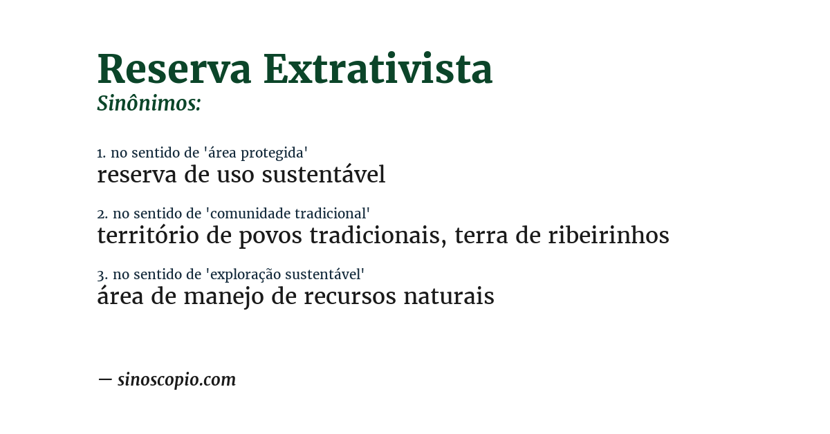 Sinônimo de reserva extrativista