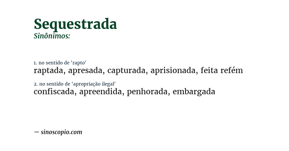 Sinônimo de sequestrada