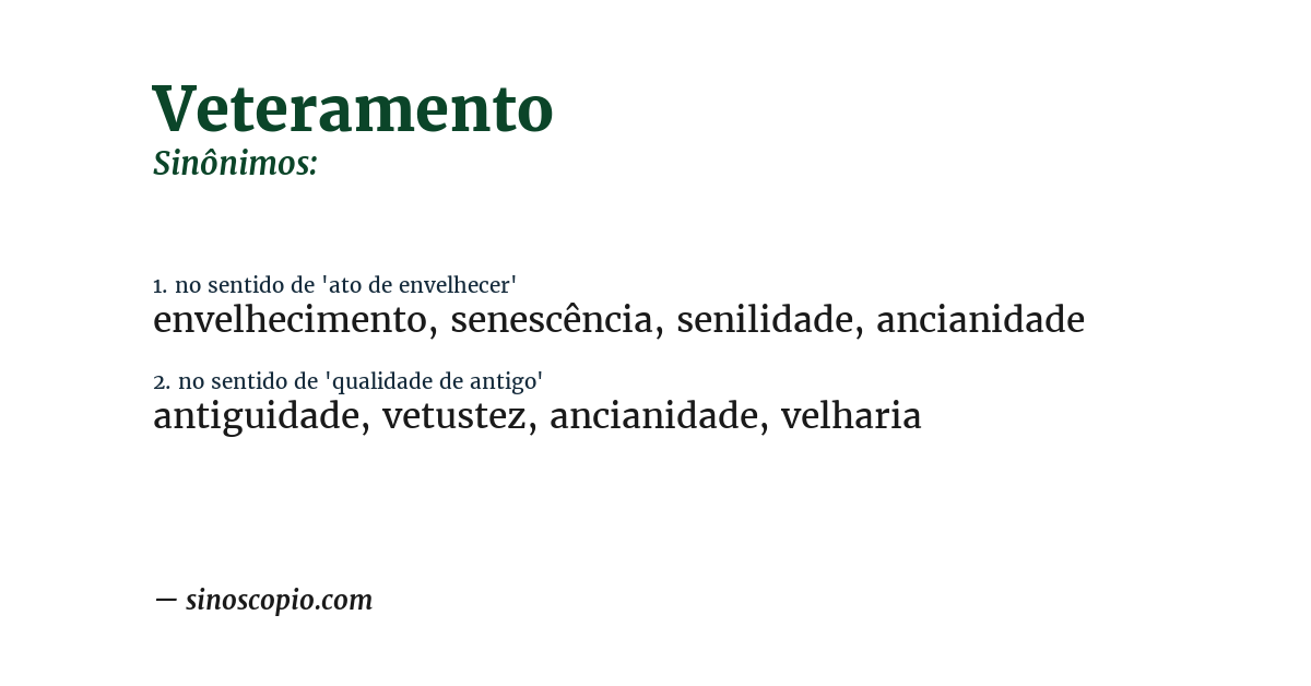 Sinônimo de veteramento
