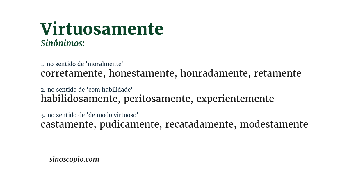 Sinônimo de virtuosamente